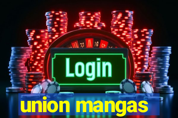 union mangas